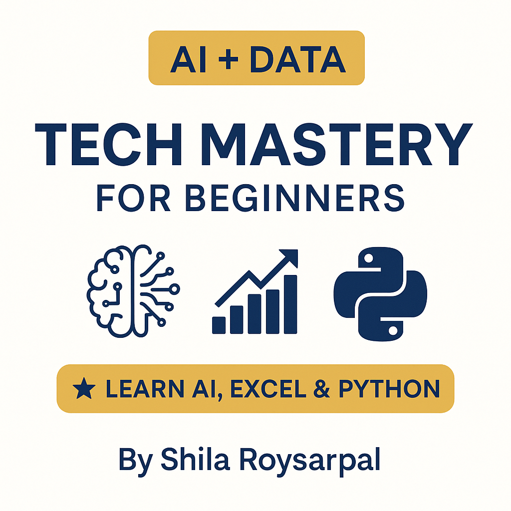 AI + Data: Tech Mastery for Beginners